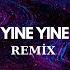 Yine Yine Remix