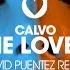 Calvo Let Me Love You David Puentez Remix