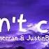 EdSheeran Justin Bieber I Don T Care Sped Up Lyrics