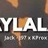 LAYLALAY Jack J97 X KProx Lofi Ver Official Lyrics Video