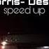 Morris Desire Speed Up