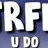 TRFN U DO Ft Siadou Lyrics