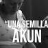 Akun Una Semilla Official Video