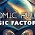 Atomic Pulse Music Factory Part 2 The Creator Remix