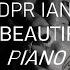 DPR IAN So Beautiful Piano Cover By Electricsocketxx