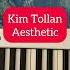 Kim Tollan Aesthetic Easy Piano Tutorial Piano Tutorial Aesthetic