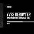 Yves Deruyter Ravers United Original Mix