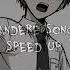 MiaTriss Yandere Song Speed Up