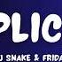 DJ Snake Fridayy Complicated