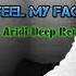 Can T Feel My Face DJ Boudi Aridi Deep Remix