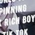 WORLD IS SPINNING X RICH BOY REMIX TIK TOK LETRA EN ESPAÑOL