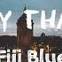 Fiji Blue The Way That I Am Visualiser