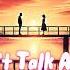 We Don T Talk Anymore Song Slowed And Reverb