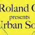 Dj Roland Clark Presents Urban Soul Have A Good Time Monkey Safari Remix