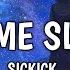 Sickick Kill Me Slowly Slowed Reverb Lyrics