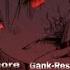 Nightcore Gank Resurrection