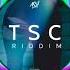 ASH TSC RIDDIM