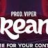 Free Rap Type Beat Dream No Copyright Beat Prod Viper Instrumental Beat