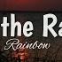 Catch The Rainbow Lyrics By Rainbow