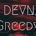 DEN YARA DEVNZR Staarz Greedy Extended Remix