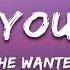 The Wanted Glad You Came Lyrics