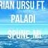 Adrian Ursu Ft Ion Paladi Spune Mi
