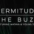 Hermitude The Buzz Audio