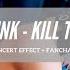 CONCERT EFFECT FANCHANT BLACKPINK KILL THIS LOVE