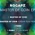 Nocapz Master Of Coin Original Mix UNDER NO ILLUSION