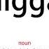 How To Pronounce Nigga Vocab Today