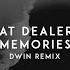 Memories Dwin Remix