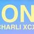 1 HOUR Charli XCX Gone Lyrics Ft Christine And The Queens