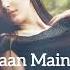 Tu Jahaan Main Slowed Reverb Salaam Namaste Sonu Nigam Mahalaxmi Iyer JB Khan Editzz