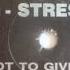 D Stressed Got To Give It Up