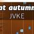 JVKE This Is What Autumn Feels Like Accurate Piano Tutorial With Sheet Music