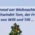 Weihnachtsgeschichte Рождественский детектив Часть 1 Weihnachtsabenteuer Von Willi Und Tilli