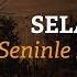 Selami Şahin Seninle Düştüm Dile Official Audio