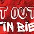 Justin Bieber Take It Out On Me Lyrics Video