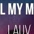 Lauv Tell My Mama Lyrics