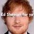 Ed Sheeran