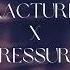 Fractures X Pressure Orzechuu Edit