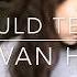 If I Could Tell Her Dear Evan Hansen