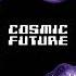 Cosmic Future Marc Van Linden 100