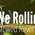 We Rollin Shubh Slowed Reverb