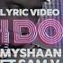 Myshaan I Do Official Lyric Video Ft Sam V