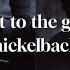 Burn It To The Ground Nickelback Slowed Reverb