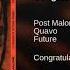 Post Malone Ft Quavo Future Congratulations Remix