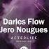 Jero Nougues Darles Flow Afterlife Original Mix M Sol DEEP