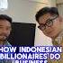 The 2 Richest Men In Indonesia