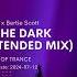 LÜRUM X Bertie Scott In The Dark Extended Mix A STATE OF TRANCE